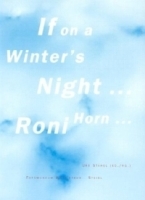 If on a Winter's Night Roni Horn артикул 2186a.