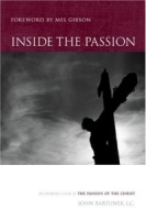 Inside the Passion: An Insider's Look at the Passion of the Christ артикул 2119a.