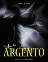 Profondo Argento: The Man, The Myths And The Magic артикул 2122a.