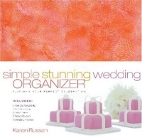 Simple Stunning Wedding Organizer : Planning Your Perfect Celebration артикул 2163a.