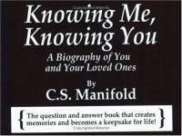 Knowing Me, Knowing You: A Biography of You and Your Loved Ones артикул 2165a.