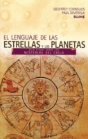 El lenguaje de las estrellas y los planetas : Guia visual sobre los misterios del cielo (Guias Visuales series) артикул 2201a.